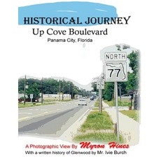 (英文圖書) Historic Journey Up Cove Boulevard in Panama City Florida: Panama City Florida 平裝版, Aceirt Solutions LLC, 英文