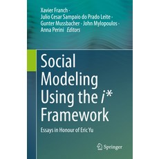 (英文圖書) Social Modeling Using the I* Framework: Essays in Honour of Eric Yu 精裝版, Springer, 英文