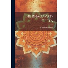 (英文圖書) The Bhagavat-geeta 平裝版, Legare Street Press, 英文