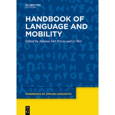 (英文圖書) Handbook of Language and Mobility 精裝版, Walter de Gruyter, 英文