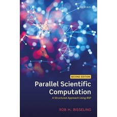 Parallel Scientific Computation:A Structured Approach Using Bsp, Oxford University Press, USA, 英文, 平裝版