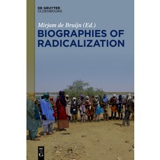 (英文圖書) Biographies of Radicalization: Hidden Messages of Social Change 精裝版, Walter de Gruyter, 英文