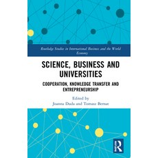 (英文圖書) Science Business and Universities: Cooperation Knowledge Transfer and Entrepreneurship 精裝版, Routledge, 英文