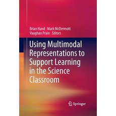 (英文圖書) Using Multimodal Representations to Support Learning in the Science Classroom 平裝版, Springer, 英文