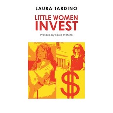 (英文圖書) Little Women Invest: Preface by Paola Profeta 平裝版, Authorhouse UK, 英文