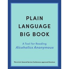 (英文圖書) Plain Language Big Book: A Tool for Reading Alcoholics Anonymous 平裝版, AA World Services, 英文