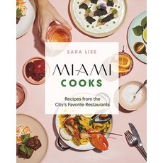 Miami Cooks: Recipes from the City's Favorite Restaurants 精裝版, Figure 1 Publishing, 英文