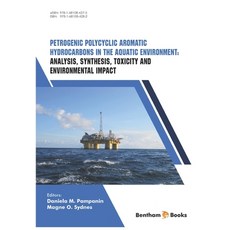 (英文圖書) Analysis Synthesis Toxicity and Environmental Impact: Petrogenic Polycyclic Aromatic Hydroc... 平裝版, Bentham Science Publishers, 英文