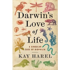 (英文圖書) Darwin's Love of Life: A Singular Case of Biophilia 精裝版, Columbia University Press, 英文
