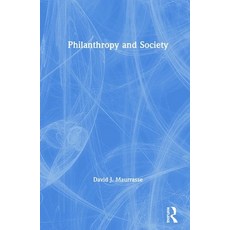 Philanthropy and Society 精裝版, Routledge, 英文