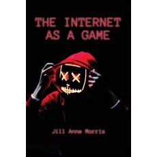 (英文圖書) The Internet as a Game 平裝版, Parlor Press, 英文
