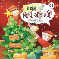 (英文圖書) Ô kìa! Noel &#273;&#7871;n r&#7891;i! Christmas is here! 平裝版, Botobooks, 英文