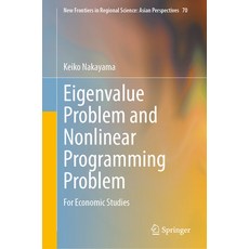 (英文圖書) Eigenvalue Problem and Nonlinear Programming Problem: For Economic Studies 精裝版, Springer, 英文