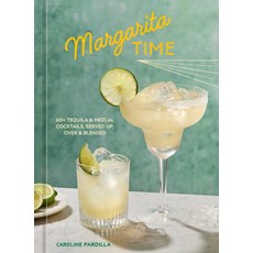 (英文圖書) Margarita Time: 60+ Tequila & Mezcal Cocktails Served Up Over & Blended 精裝版, Ten Speed Press, 英文