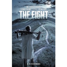 The Fight 平裝版, A H Fitzsimons, 英文