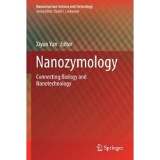 Nanozymology: Connecting Biology and Nanotechnology 平裝版, Springer, 英文