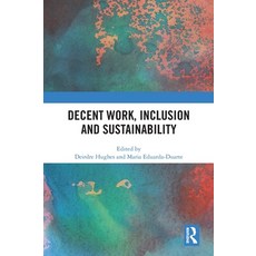 (英文圖書) Decent Work Inclusion and Sustainability 精裝版, Routledge, 英文