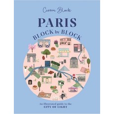 (英文圖書) Paris Block by Block: An Illustrated Guide to the Best of France's Capital 精裝版, Oh! Life, 英文