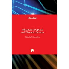 (英文圖書) Advances in Optical and Photonic Devices 精裝版, Intechopen, 英文