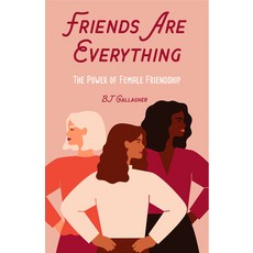 (英文圖書) Friends Are Everything: The Life-Changing Power of Female Friendship 平裝版, Conari Press, 英文