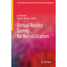 (英文圖書) Virtual Reality Games for Rehabilitation 精裝版, Springer, 英文