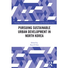 (英文圖書) Pursuing Sustainable Urban Development in North Korea 精裝版, Routledge, 英文