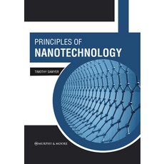 (英文圖書) Principles of Nanotechnology 精裝版, Murphy & Moore Publishing, 英文
