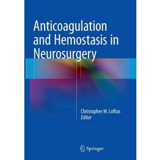 (英文圖書) Anticoagulation and Hemostasis in Neurosurgery 平裝版, Springer, 英文