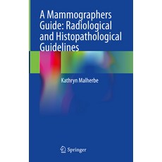 (英文圖書) A Mammographers Guide: Radiological and Histopathological Guidelines 精裝版, Springer, 英文