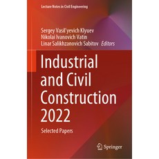 (英文圖書) Industrial and Civil Construction 2022: Selected Papers 精裝版, Springer, 英文