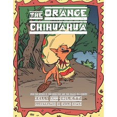 (英文圖書)The Orange Chihuahua 平裝版, Authorhouse, 英文