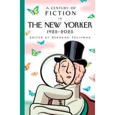 (英文圖書) A Century of Fiction in the New Yorker: 1925-2025 精裝版, Knopf Publishing Group, 英文