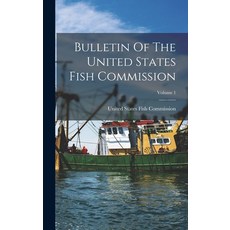 (英文圖書) Bulletin Of The United States Fish Commission; Volume 1 精裝版, Legare Street Press, 英文
