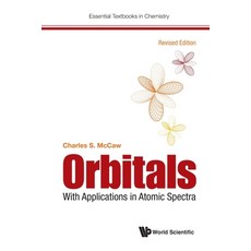 Orbitals: With Applications in Atomic Spectra (Revised Edition) 平裝版, World Scientific Publishing Europe Ltd, 英文