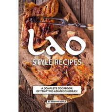(英文圖書) Lao Style Recipes: A Complete Cookbook of Tempting Asian Dish Ideas! 平裝版, Independently Published, 英文