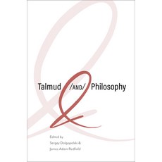(英文圖書) Talmud and Philosophy: Conjunctions Disjunctions Continuities 精裝版, Indiana University Press, 英文