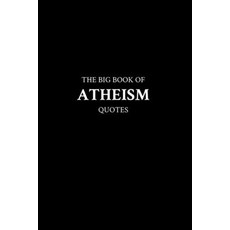 (英文圖書) The Big Book of Atheism Quotes 平裝版, Independently Published, 英文