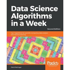 Data Science Algorithms in a Week - Second Edition 平裝版, Packt Publishing, 英文