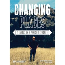 (英文圖書) Changing Places: Travels in a Vanishing World 精裝版, Capsule, 英文