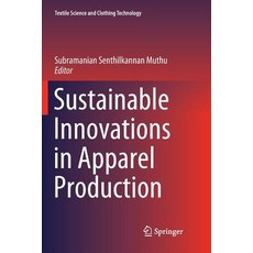 (英文圖書) Sustainable Innovations in Apparel Production 平裝版, Springer, 英文