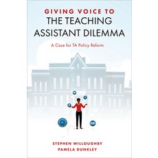 (英文圖書) Giving Voice to the Teaching Assistant Dilemma: A Case for Ta Policy Reform 精裝版, Emerald Publishing Limited, 英文
