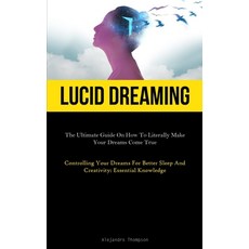 (英文圖書) Lucid Dreaming: The Ultimate Guide On How To Literally Make Your Dreams Come True (Controllin... 平裝版, Jenson Butlers, 英文