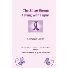 (英文圖書) The Silent Storm: Living with Lupus 平裝版, Independently Published, 英文