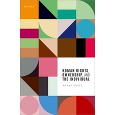 (英文圖書) Human Rights Ownership and the Individual 精裝版, Oxford University Press, USA, 英文