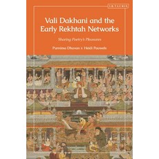 (英文圖書) Vali Dakhani and the Early Rekhtah Networks: Sharing Poetry's Pleasures 精裝版, I. B. Tauris & Company, 英文