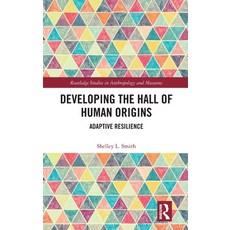 (英文圖書) Developing the Hall of Human Origins: Adaptive Resilience 精裝版, Routledge, 英文