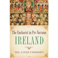 (英文圖書) Eucharist in Pre-Norman Ireland 精裝版, University of Notre Dame Press, 英文
