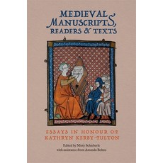 (英文圖書) Medieval Manuscripts Readers and Texts: Essays in Honour of Kathryn Kerby-Fulton 精裝版, York Medieval Press, 英文