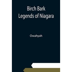 (英文圖書) Birch Bark Legends of Niagara 平裝版, Alpha Edition, 英文