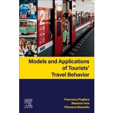 (英文圖書) Models and Applications of Tourists' Travel Behavior 平裝版, Elsevier, 英文